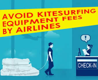 How to Avoid Kitesurfing Equipment Transportation Fees by Airlines