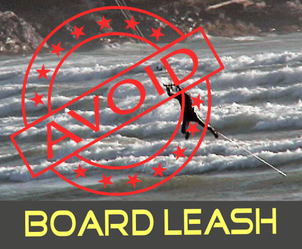 The easiest way to get injured while kitesurfing? Kiteboard Leash!